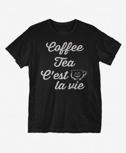 Cest La Vie T-Shirt ER01