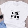 Girl power T- shirt