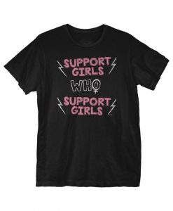 Support Girls T-Shirt ER01