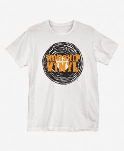 Worship Vinyl T-Shirt ER01