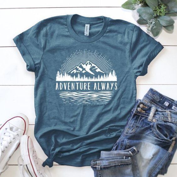 Adventure Always T Shirt AZ31