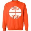Basketball Dad Sweatshirt EL01