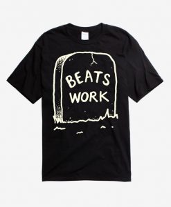 Beats Work T-Shirt EM01