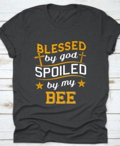 Blessed By God Spoiled T-Shirt AV