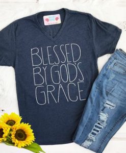 Blessed By God's Grace T-Shirt AV