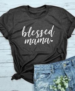 Blessed Mama T-Shirt AV