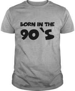 Born In The 90s Tshirts T Shirt AI