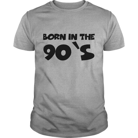 Born In The 90s Tshirts T Shirt AI