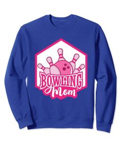 Bowling Mom Sweatshirt EL01