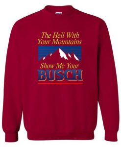 Busch Light Beer Crewneck Hell Sweatshirt DV01