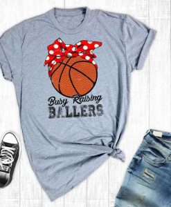 Busy Raising Ballers Basketball T-Shirt AZ01