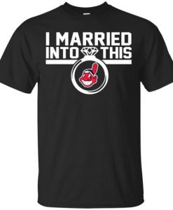 Cleveland Indians I Married I T-Shirt DV01