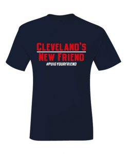 Cleveland Indians Your Friend T-Shirt DV01