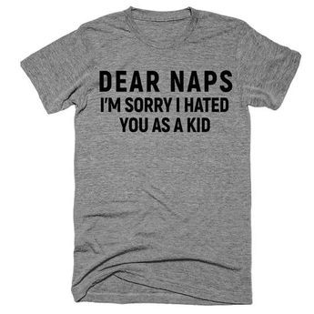 Dear naps im sorry i hated T-Shirt DV