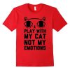 Emotions pet kittens lady T-Shirt DV