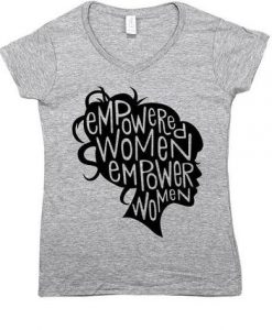 Empowered T Shirt SR30