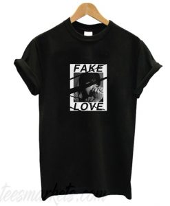 Fake Love T-Shirt VL01