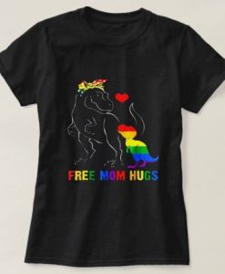 Free Mom Hugs Dino T-Rex Dinosaur T-Shirt EL