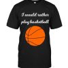 Funny Basketball Sport Hobby T-Shirt AZ01