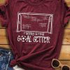 Goal Setter T-Shirt EL01