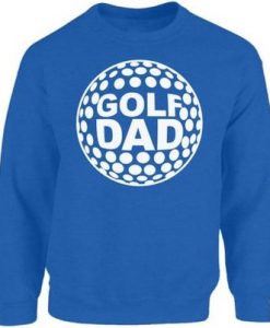 Golf DadSweatshirt EL01
