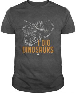 I Dig Dinosaurs T-Shirt EL