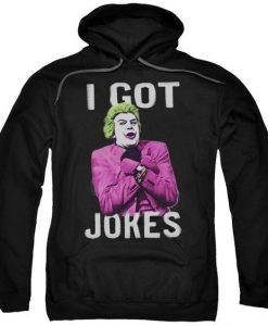 I Got Jokes Joker Adult Hoodie DV01