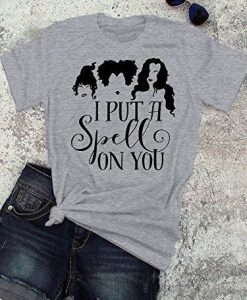 I Put a Spell on You Shirt FD01