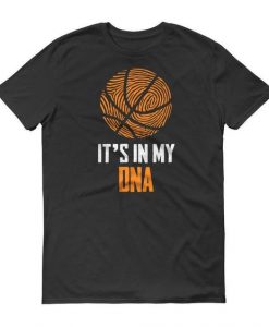 It is in my DNA T-Shirt AV01