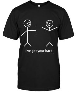 I've Got Your Back Graphic tee T-shirt ER
