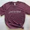 Just Be Kind Sweatshirt EM01