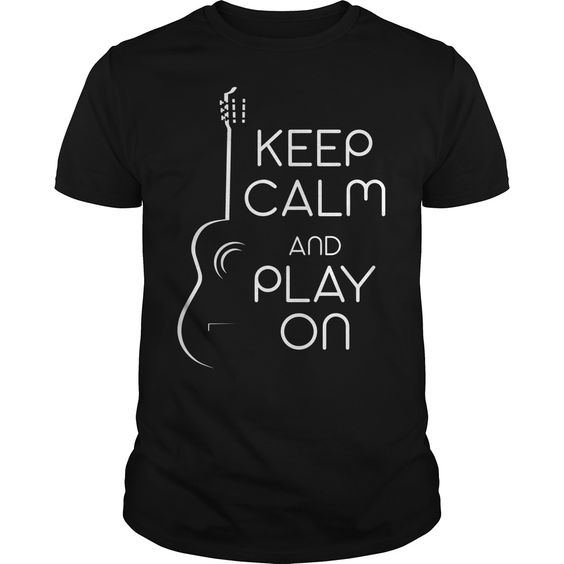 Keep Calm And Play On T-Shirt AZ01