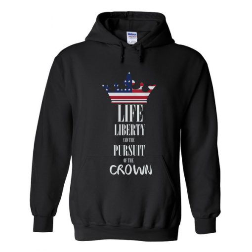 Life Liberty And The Pursuit HOODIE AV01