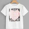 Listen Print T Shirt FD30