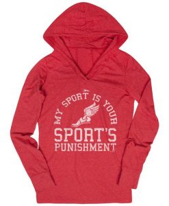 My Sport Is Your Sports Punishment Hoodie EL01