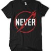 Never T-Shirt EM01