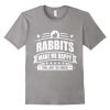 Rabbits Make Me Happy T-Shirt EL01