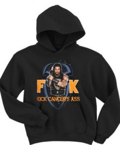 Roman Reigns fuck kick cancers ass hoodie ER01
