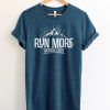 Run More T-Shirt FR