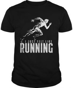 Running I Just Felt T-Shirt FR