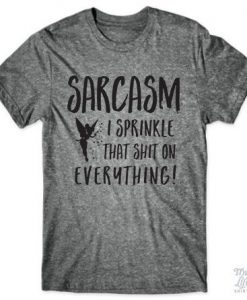 Sarcasm On Everything T-Shirt DV