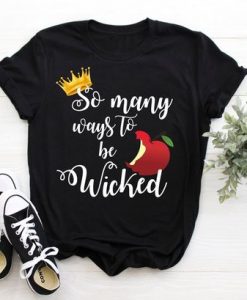 So Many Ways To Be Wicked Cute T-Shirt DV01