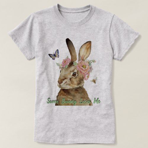 Some Bunny Loves Me Retro Rabbit T-Shirt EL01