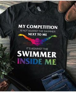 Swimmer Inside Me Sport T-Shirt EL01