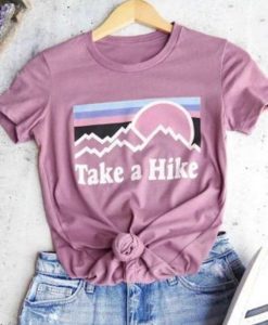 Take A Hike Tee Cute T-Shirts DV01Take A Hike Tee Cute T-Shirts DV01