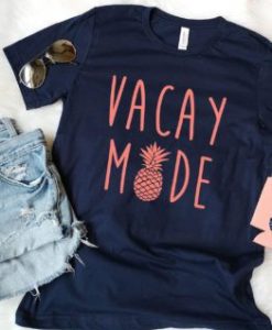 Vacay Mode T-Shirt AZ31