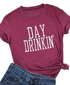 Women Day Drinkin Cute T Shirts DV01