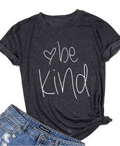 Womens Be Kind Cute T-Shirt DV01