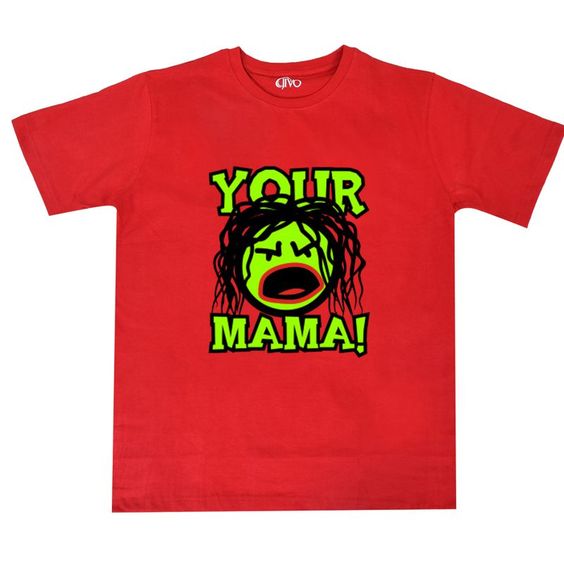 Your Mama Red T-Shirt ER30