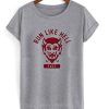 run like hell fuct t-shirt SR30